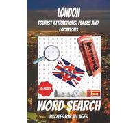 London Word Search Puzzle Book: Word Searches with Easy to Read Print about London, Tourist Attractions, Locations and More I 6x9 inches, 110 pages I ... Holidays, Free Times and Stress Relief