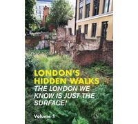 London's Hidden Walks Volume 1 (Tascabile) London's Hidden Walks
