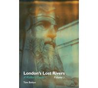 Tom Bolton London's Lost Rivers (Tascabile) Strange Attractor Press