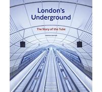 London's Underground, Revised Edition: The Story of the Tube by Oliver Green