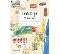 LONDRA A PIEDI. CURIOSITA' E PICCOLE SCOPERTE - FITCHARD FELICITY - Nuinui