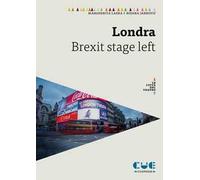 Londra. Brexit stage left