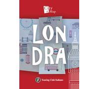 Londra. Con Carta geografica ripiegata