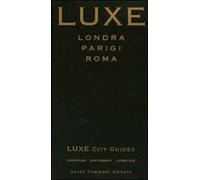 Londra. Parigi. Roma