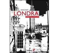 Londra. Ritratto di una città