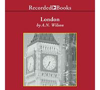 Londra: Una storia (Le cronache della biblioteca moderna)