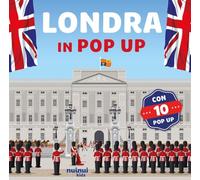 Londra. Viaggi in pop up. Ediz. a colori