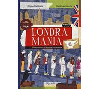 Londramania. Ediz. a colori
