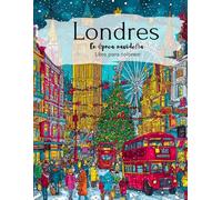 Londres en Navidad - Libro para colorear: 50 escenas festivas de Londres para colorear - luces navideñas, lugares emblemáticos, elegantes grandes almacenes y escenas invernales de la capital británica