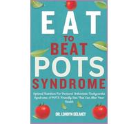 Londyn Delaney Eat to Beat Pots Syndrome (Tascabile)