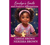 Londyn's Smile and Positive Affirmations