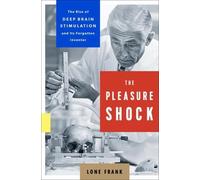 Lone Frank The Pleasure Shock (Copertina rigida)