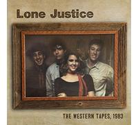 Lone Justice - The Western Tapes 1983