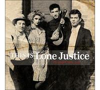 Lone Justice This Is Lone Justice: The Vaught Tapes, 1983 (Vinyl LP) 12" Album