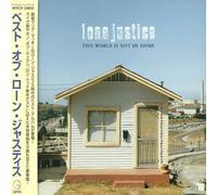 Lone Justice - This World Is Not My Home-Bes