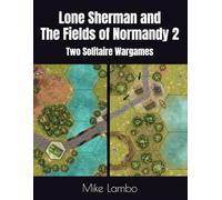 Lone Sherman and The Fields of Normandy 2: Two Solitaire Wargames