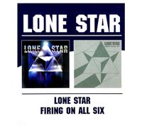 Lonestar Lone Star/firing On All Six (CD) Album