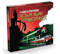 Lone Star Pipers - Blown Away & Breathless