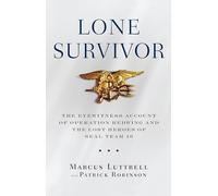 Patrick Robinson Marcus Luttrell Lone Survivor (Copertina rigida)