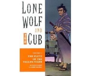 Lone Wolf and Cub Volume 3: The Flute of the Fallen Tiger [LONE WOLF & CUB V03 LONE -OS]