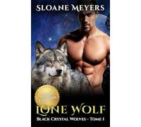 Lone Wolf: (Édition Française) Une romance paranormale de métamorphes