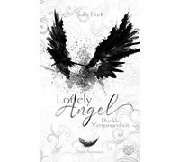 Lonely Angel - Dunkle Vergangenheit (Tascabile)