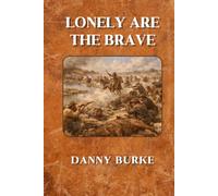 Lonely Are The Brave