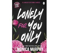 Lonely For You Only: A Lancaster Prep Novel
