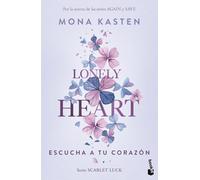 Lonely Heart. Escucha a tu corazón (Scarlet Luck 1)