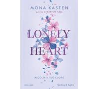 Lonely heart [Paperback] [Oct 08, 2024] Kasten, Mona and Petrelli, Alessandra