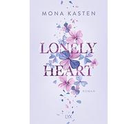 Lonely Heart: Von der Spiegel-Bestseller-Autorin von MAXTON HALL: 1