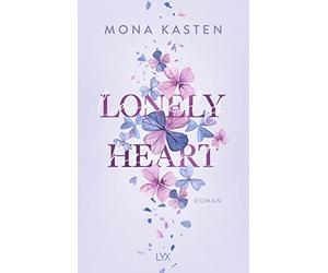 Lonely Heart: Von der Spiegel-Bestseller-Autorin von MAXTON HALL: 1