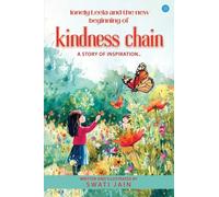 Lonely Leela And The New Beginning Of "Kindness Chain"