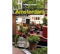 Lonely Planet Amsterdam: Plan the Trip of a Lifetime | Detailed Itineraries & Maps | Insider Tips | Covers Medieval Centre & Red Light District, Vondelpark, Jordaan and more