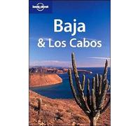 Lonely Planet Baja & Los Cabos [Lingua Inglese]