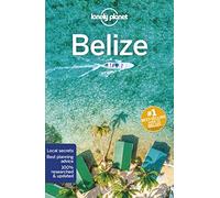 Lonely Planet Belize [Lingua Inglese]