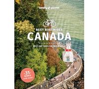 Robert Isenberg e Jeff Bartlet – Lonely Planet Best Bike Rides Canada – Tascabile