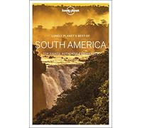 Lonely Planet Best of South America [Lingua Inglese]