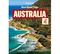 Lonely Planet Best Road Trips Australia