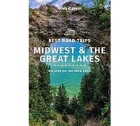Lonely Planet Best Road Trips Midwest & the Great Lakes: 1