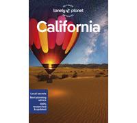 Lonely Planet California: Perfect for exploring top sights and taking roads less