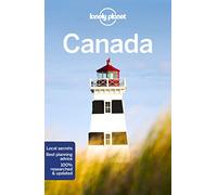 Lonely Planet Canada: Perfect for exploring top sights and taking roads less travelled [Versione Inglese]