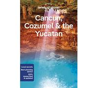 Regis St Louis Ray Bartlett Ashle Lonely Planet Cancun, Cozumel & th (Tascabile)