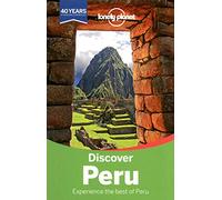 Lonely Planet Discover Peru [Lingua Inglese]