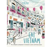 Food Lonely Planet Eat Vietnam (Tascabile) Lonely Planet Food