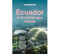 Lonely Planet Ecuador & the Galapagos Islands