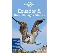 Lonely Planet Ecuador & the Galapagos Islands [Lingua Inglese]