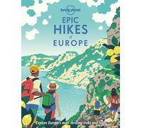Lonely Planet Epic Hikes of Europe (Copertina rigida) Epic