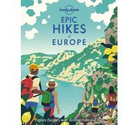 Lonely Planet Epic Hikes of Europe (Copertina rigida) Epic