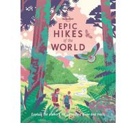 Lonely Planet Epic Hikes of the World (Tascabile) Epic